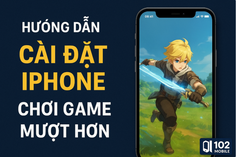 Hướng dẫn cài đặt iPhone để chơi game mượt hơn